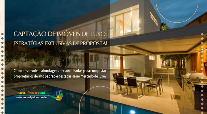 Capa do artigo 'Captação de Imóveis de Luxo: Estratégias Exclusivas!' Capa do artigo 'Captação de Imóveis de Luxo: Estratégias Exclusivas!' na categoria Captação