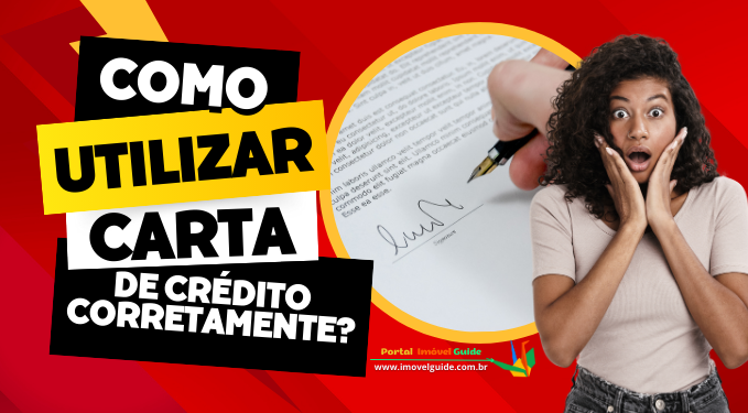Capa do artigo 'Como Utilizar Carta de Crédito Imobiliário Corretamente?' na categoria Pagamento
