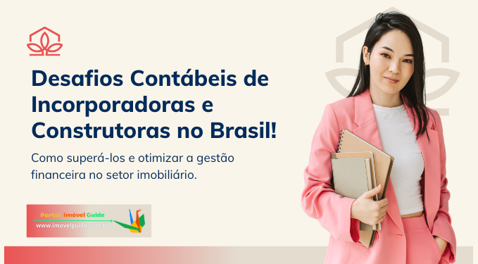 Capa do artigo 'Desafios Contábeis de Incorporadoras e Construtoras!' Capa do artigo 'Desafios Contábeis de Incorporadoras e Construtoras!' na categoria Construtora